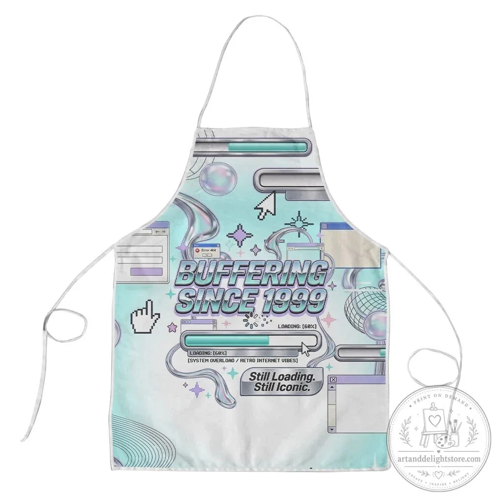 Buffering Since 1999 Retro Internet Vibes Y2K Aesthetic Apron